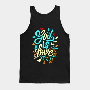 Christian Quote God Is Love Tank Top